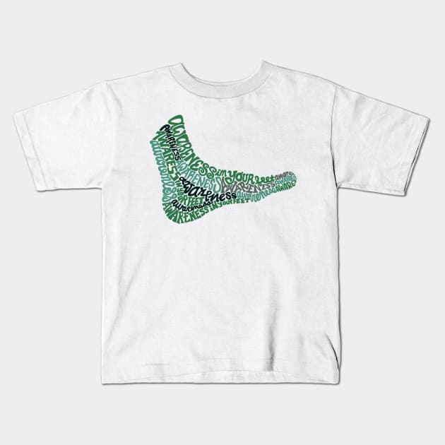 Awareness in Your Feet Wordcloud Kids T-Shirt by ErinaBDesigns